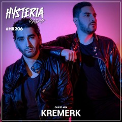 Hysteria Radio 206 (Kremerk Guest Mix)