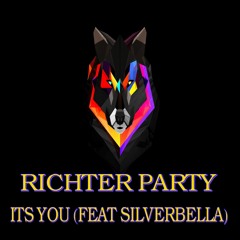 Richter Party - "Its You" (Feat SilverBella)