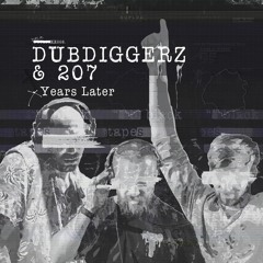 DubDiggerz & 207 - Years Later [DUPLOC BLXCK TXPES 2.0]
