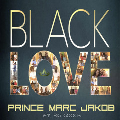 Black Love (feat. Big Gooch)