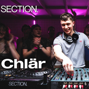 Chlär - SECTION. - 19/02/26