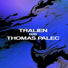 TRALIEN b2b THOMAS PALEC | clubcast #5