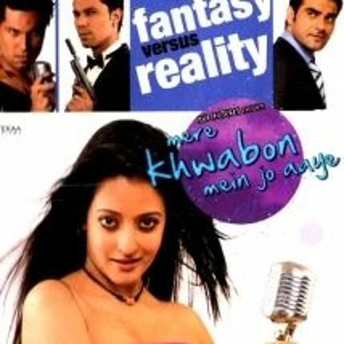Stream Mere Khwabon Mein Jo Aaye Dubbed In Hindi Movie Download by Lisa  Evans | Listen online for free on SoundCloud