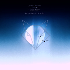 Faith (Mikee Wolft Remix)