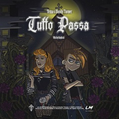Tutto Passa Feat Dandy Turner