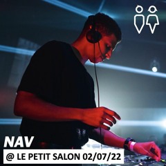 Nav closing set @ Le Petit Salon (02.07.22)