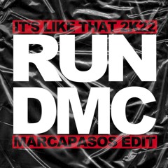 RUN DMC - It's Like That 2k22 (Marcapasos Edit)