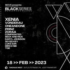 MOVE "Black Series" @ Tanzhaus West w/ Xenia UA (Tanzhaus Floor), 18.02.2023