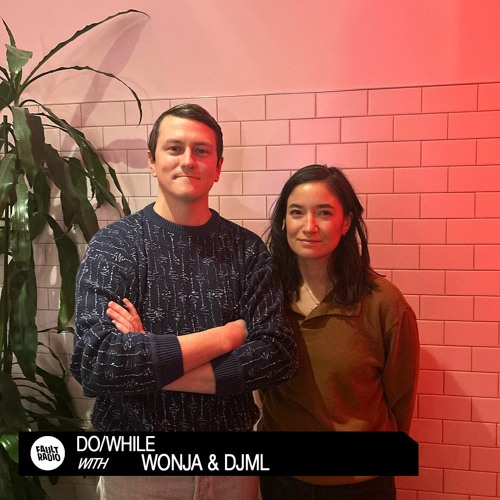 Do/While With Wonja & DJML | January 7, 2023