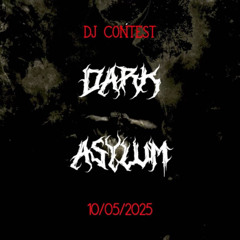 VAYROX- DARK ASYLUM - DJ CONTEST