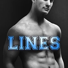 [Read] PDF 📭 Lines: A Good Girl Bad Boy Sports Romance (Greyford Wolves Book 1) by