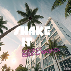 Shake it