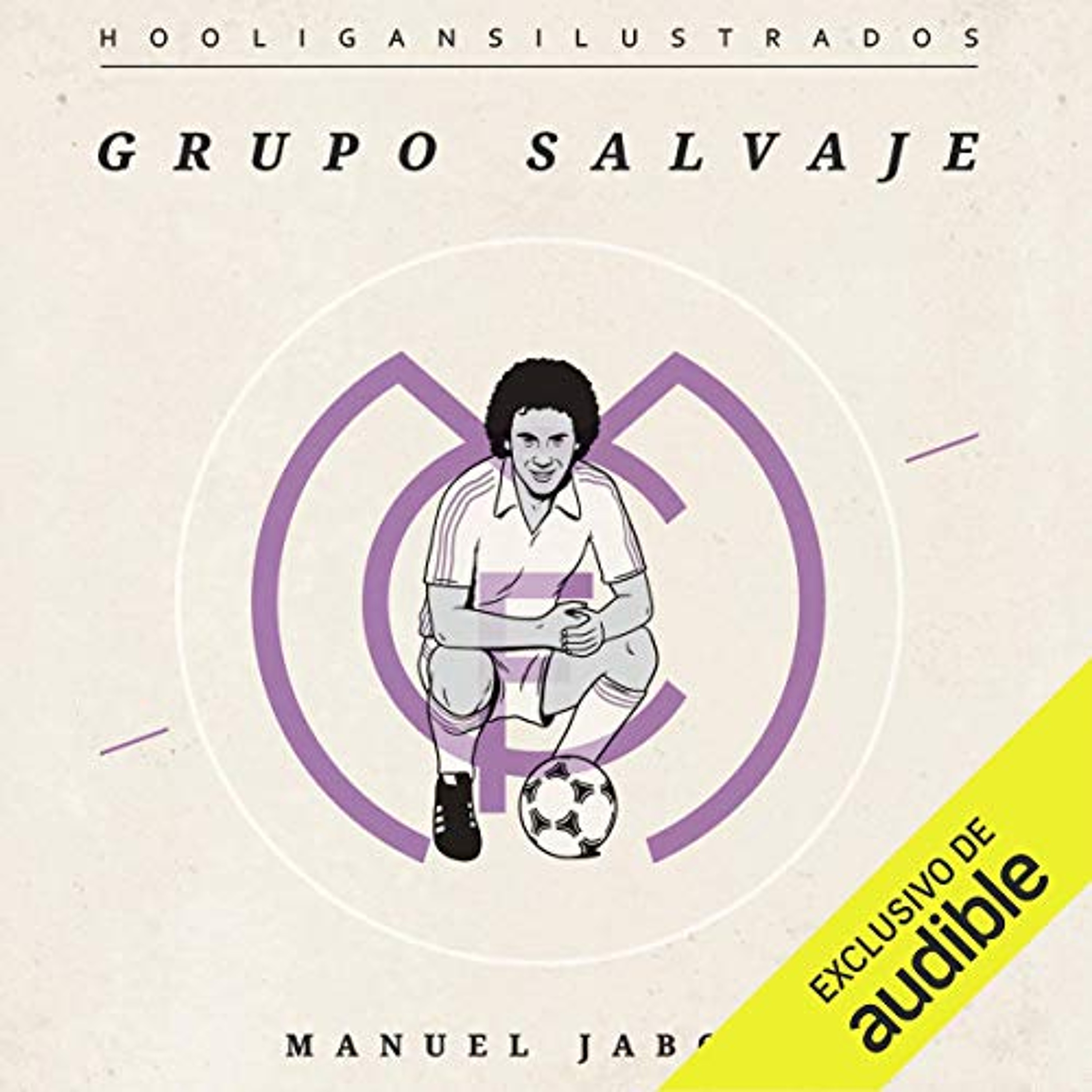 Grupo salvaje [Wild Group] (Audiolibro) | Prueba Gratis