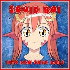 Into Dem Snek Gals [BUY = FREE DOWNLOAD]