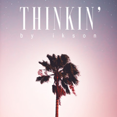 Thinkin’