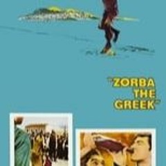 Zorba the Greek (1964) FilmsComplets Mp4 at Home 724473