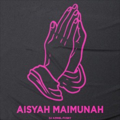 DJ Aisyah Maimunah