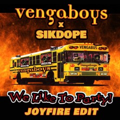 We Like To Party (JOYFIRE 'Lost In Berlin' Edit)