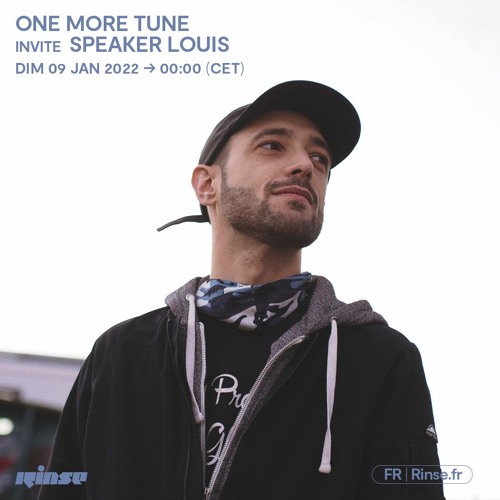 One More Tune invite Speaker Louis - 09 Janvier 2022