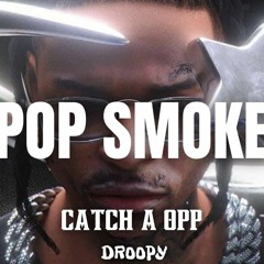 Pop Smoke Ft CapTaiN B -  Catch A Opp French Rap  - (Remix) - (Prod By Joe Bugatti Beats) 2023
