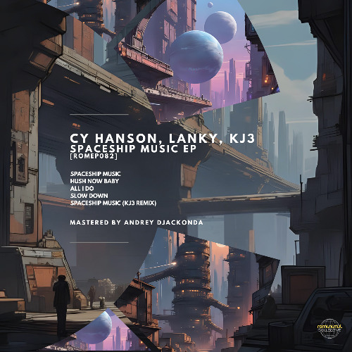 Cy Hanson, Lanky - Spaceship Music [ROMEP082] (snippet)