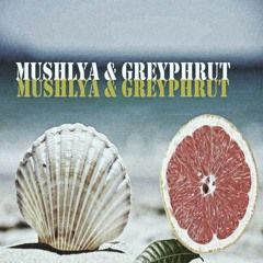 Mushlya AND Greyphrut (Ukrainian underground music)
