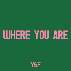 Where You Are (Radio Version)