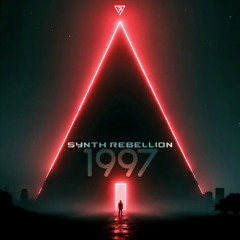 Synth Rebellion - 1997 | OUT NOW