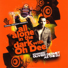 813 - All Alone In The Dark' starring Oliver Desmet (2007)