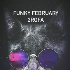 FUNKY FEBRUARY