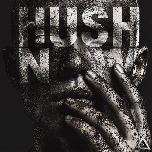 Hush Now