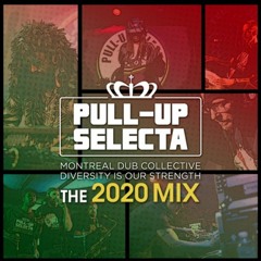 Pull-Up Selecta 2020 Mixtape