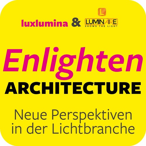 ENLIGHTEN ARCHITECTURE NO. 3 - Licht-Entertainment