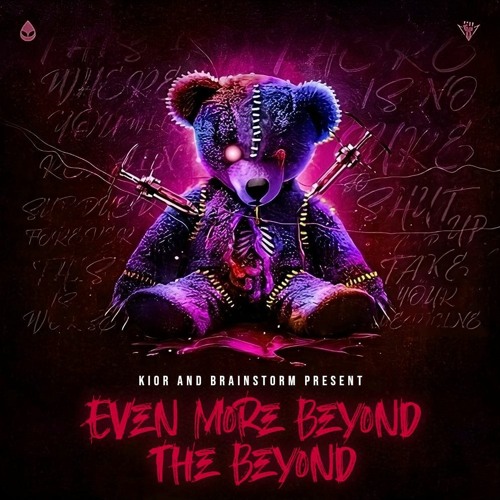 Rebelion & Malice - Beyond The Beyond (KIOR X Brainstorm Even More Beyond The Beyond Edit)(DL)