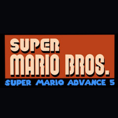 Super Mario Advance 5 Super Mario Bros. OST - Overworld