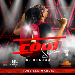 01- Mardi 09 - 07 - 2024 - COOL SESSION DJ KENJOX