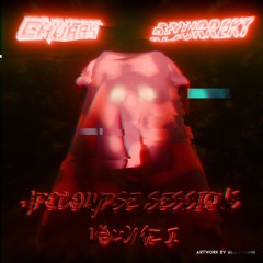 Chubbs and Resurrekt - Apocalypse Sessions Volume 1
