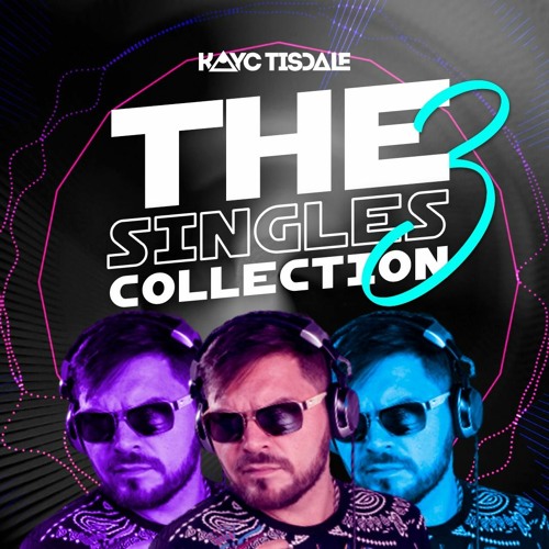 Dj Kayc Tisdale - The Singles Collection #3