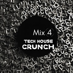Tech House Crunch #4 | A3M