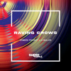 Raving Crows