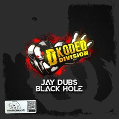 Jay Dubs - Black Hole