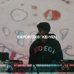 EXPORT003 | KE-YEN