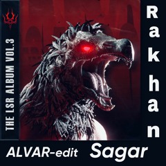 Rakhan-sagar (ALVAR dnb edit)