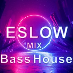 Eslow Special Mix live Bass house 2022