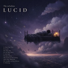 The mAchIne - LUCID - Paper Sky