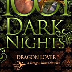 download EBOOK 📂 Dragon Lover: A Dragon Kings Novella by  Donna Grant [KINDLE PDF EB