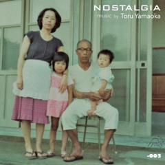 ノスタルジア(NOSTALGIA)