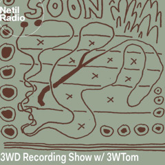 3WD Recordings Show - 15th August 2025