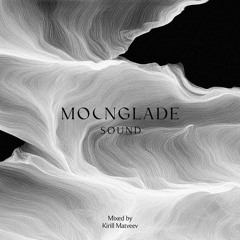 MOONGLADE SOUND w/ Kirill Matveev - 28.03.25