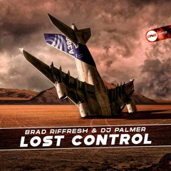 Brad Riffresh & DJ Palmer - Lost Control